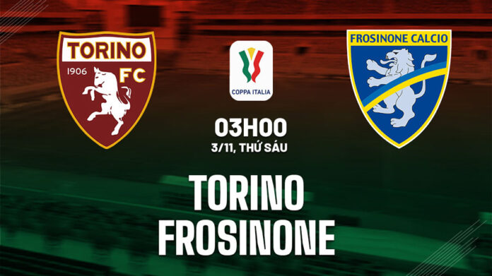 Torino vs Frosinone: Cuộc Chiến Coppa Italia Hứa Hẹn Sức Nóng