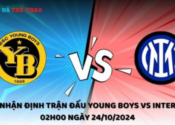 Nhận định Young Boys vs Inter 24/10/2024