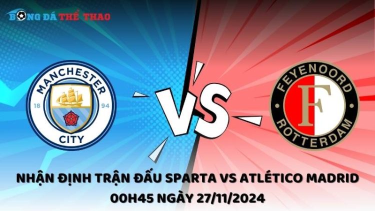 Nhận định trận đấu Man City vs Feyenoord 03h00 ngày 27/11/2024 1 Nhận định Man City vs Feyenoord ngày 27/11/2024