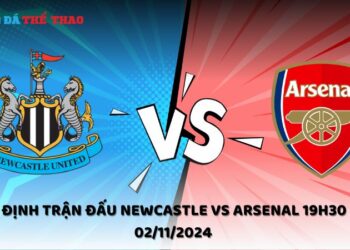 Nhận định Newcastle vs Arsenal 02/11/2024