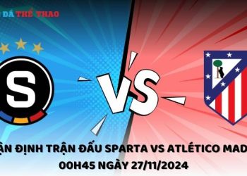 Nhận định Sparta vs Atlético Madrid ngày 27/11/2024