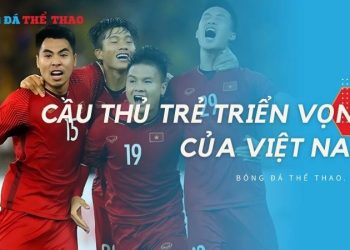 Những bước chân thần tốc của các cầu thủ trẻ triển vọng của Việt Nam hứa hẹn đưa bóng đá nước ta vươn xa