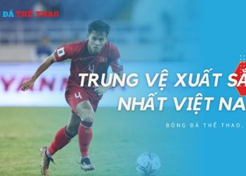 Trung vệ xuất sắc nhất Việt Nam: Những huyền thoại hàng thủ